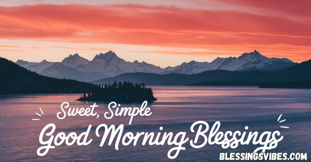 Sweet, Simple Good Morning Tuesday Blessings