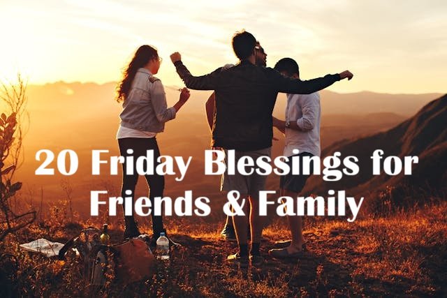 Friday Blessings