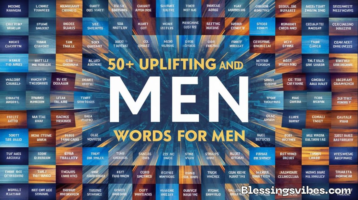 Encouraging Words for Men to Inspire