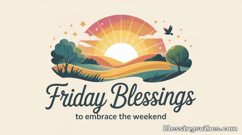 Spiritual Positive Friday Blessings