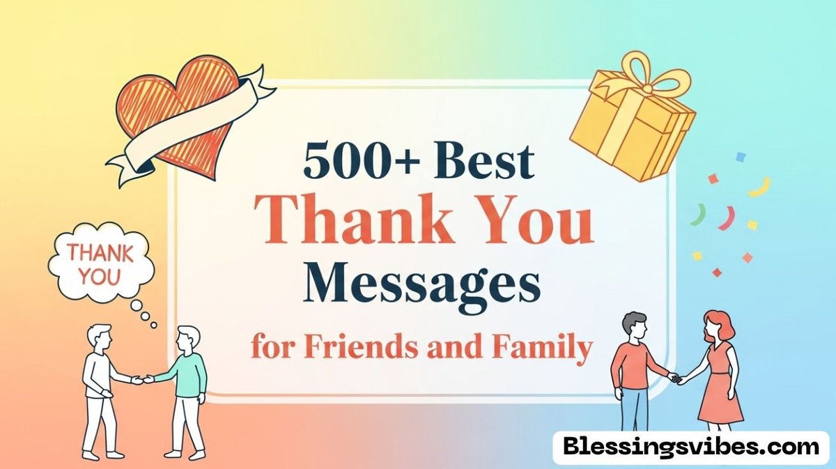Best Thank You Messages for Friends and Family